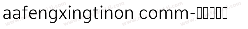 aafengxingtinon comm字体转换